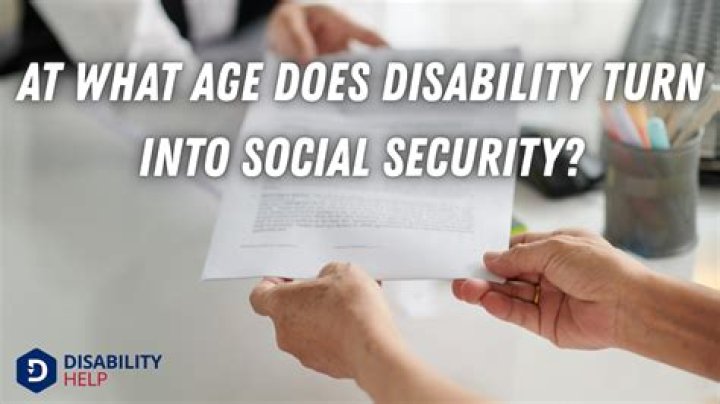 At what age does disability change to Social Security?