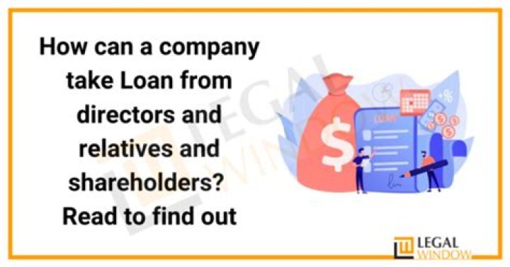 Can company take loan from relatives?