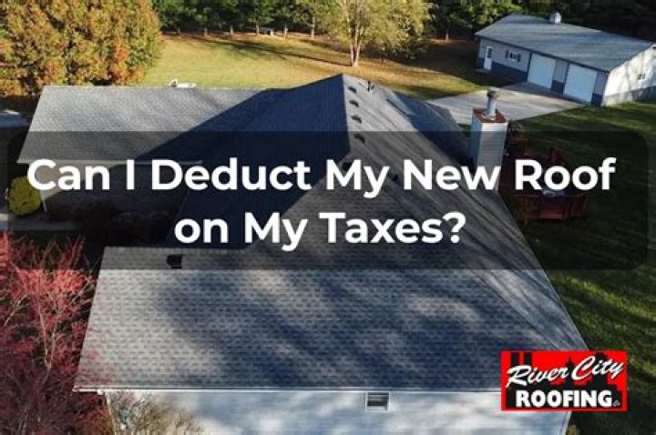 Can I deduct roof replacement on my taxes?