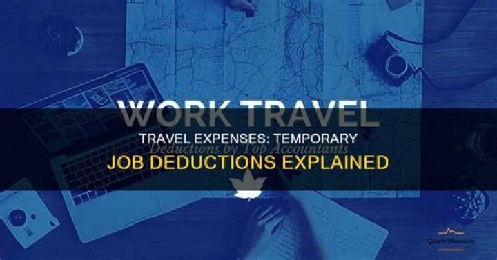 Can I deduct travel expenses for a temporary job?