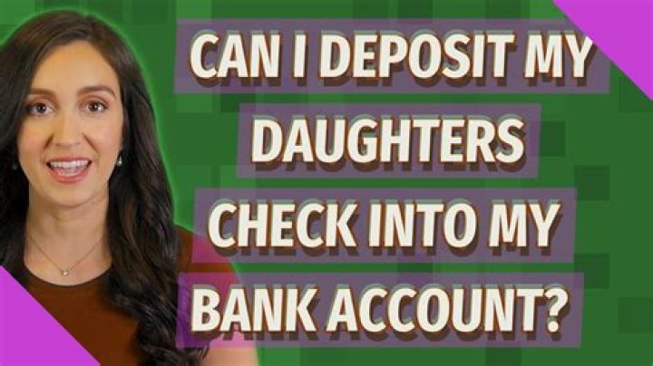 Can I deposit my sons cheque in my account?