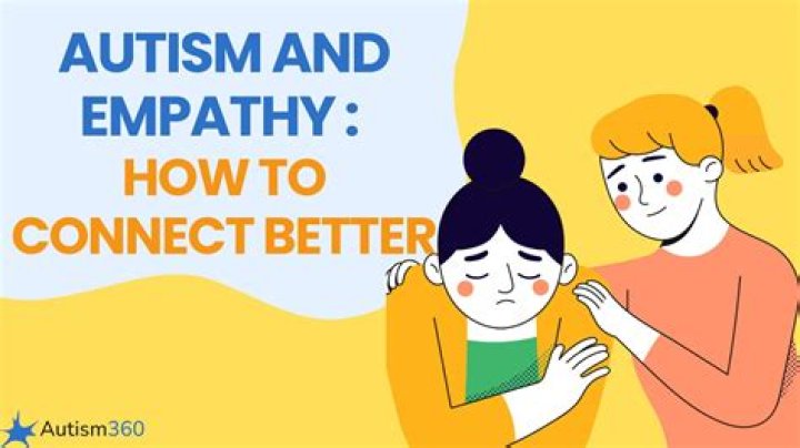 Can someone with autism feel empathy?