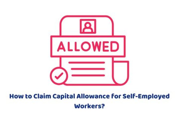 Can you claim capital allowance if self employed?