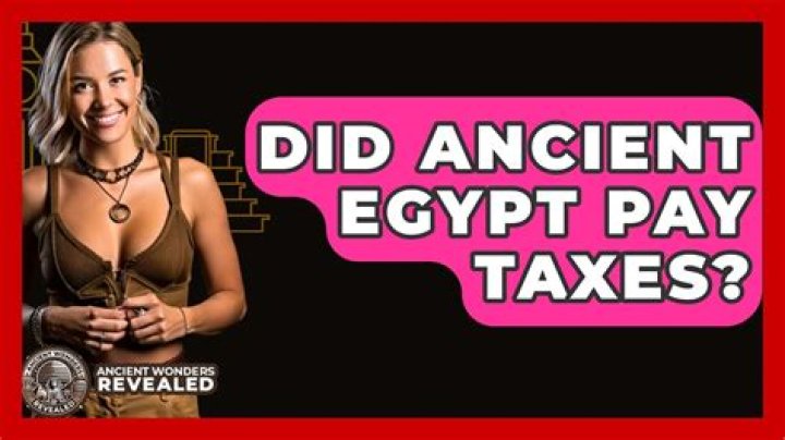 Did ancient Egypt pay taxes?