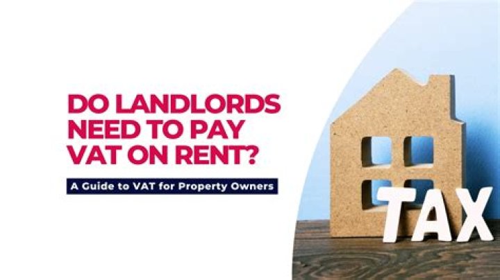 Do landlords pay VAT on rent?