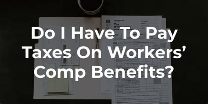 Do you have to pay taxes on workers comp checks?
