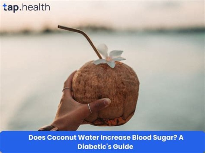 Does coconut water increase blood sugar?