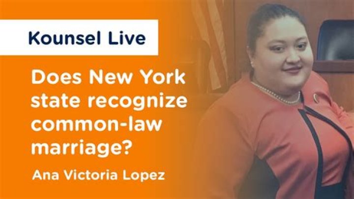 Does New York state recognize common law marriage?