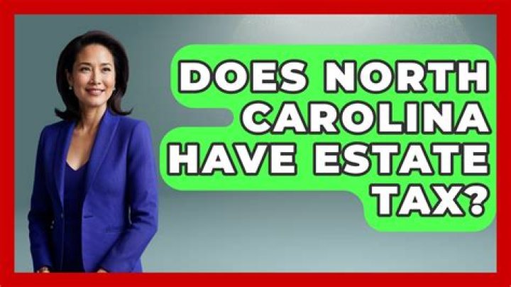 Does North Carolina have estate tax?