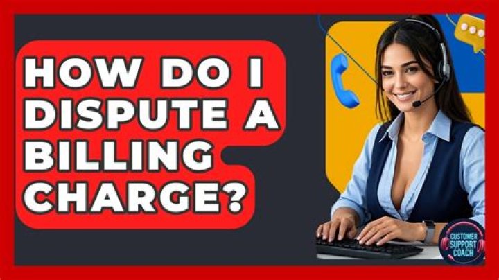How do I dispute a billing charge?