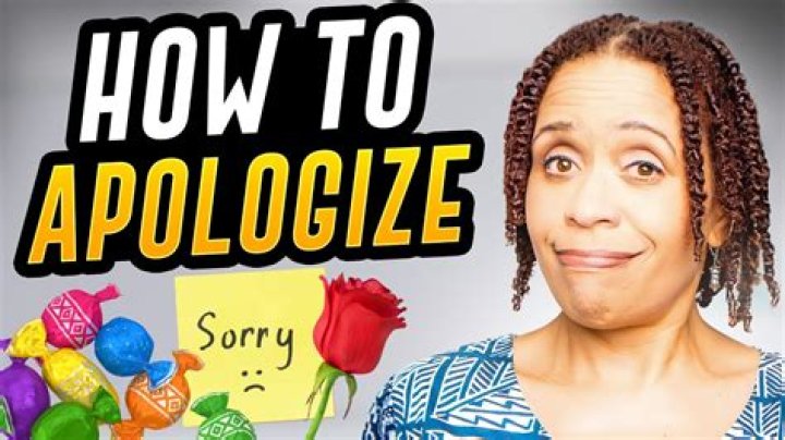 How do you apologize maturely?