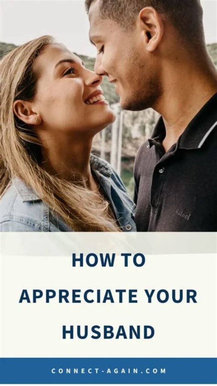 How do you say you appreciate your husband?