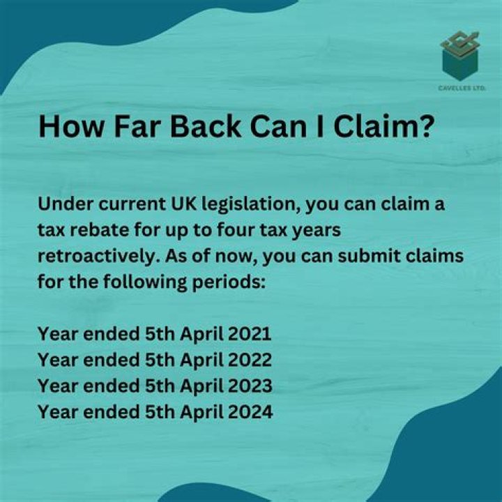 How far back can I claim a tax rebate?