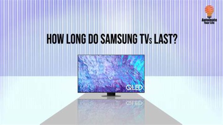 How long does a Samsung TV last?