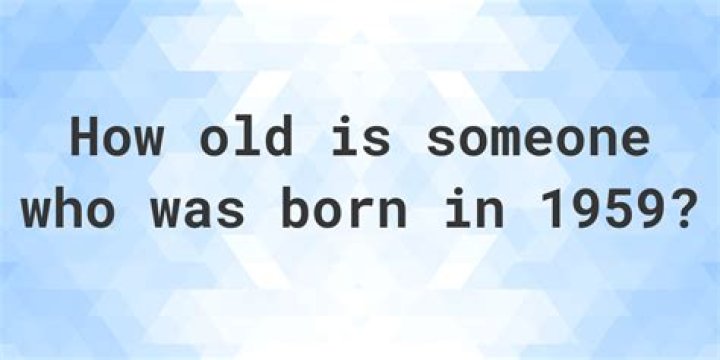 How old would you be if born in 1956?