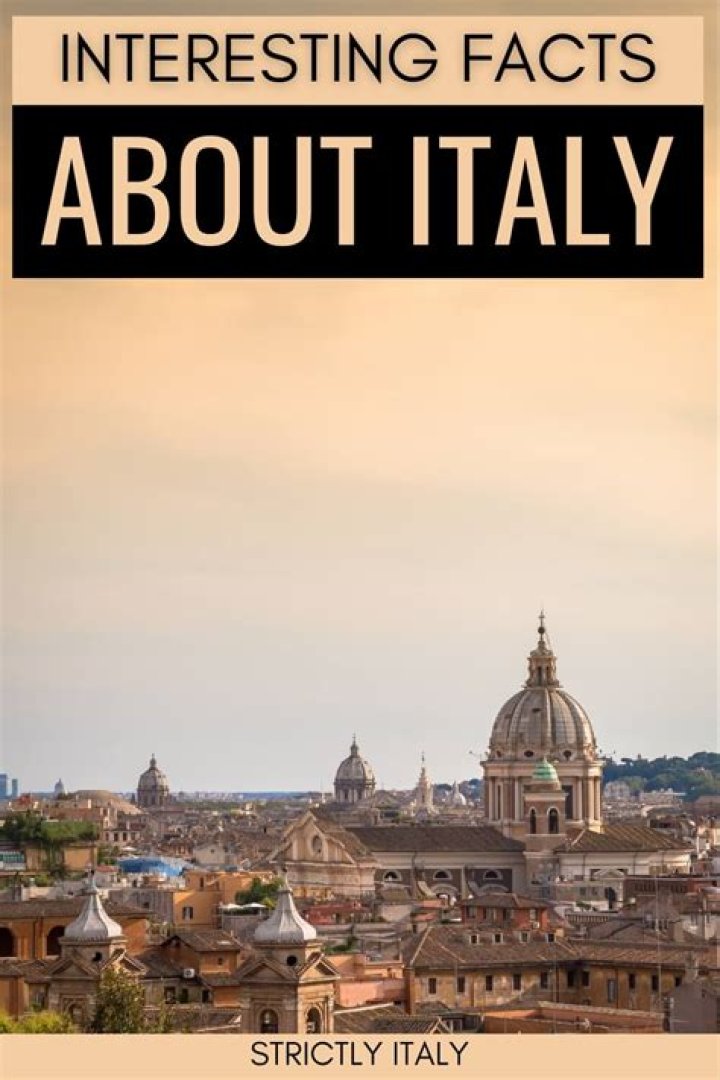 What are 2 interesting facts about Italy?