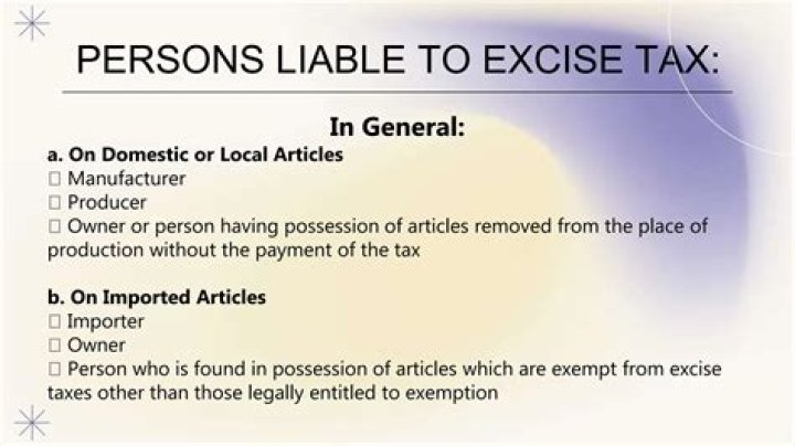 What are excise taxes called?