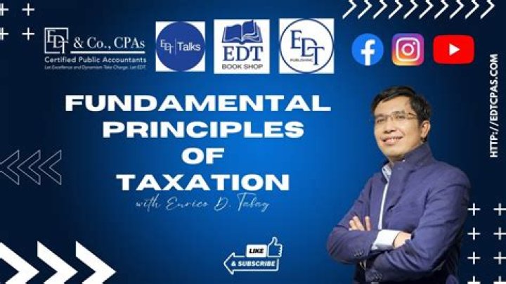 What are the fundamental principles of taxation?