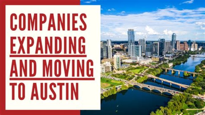 What companies are moving to Austin in 2021?