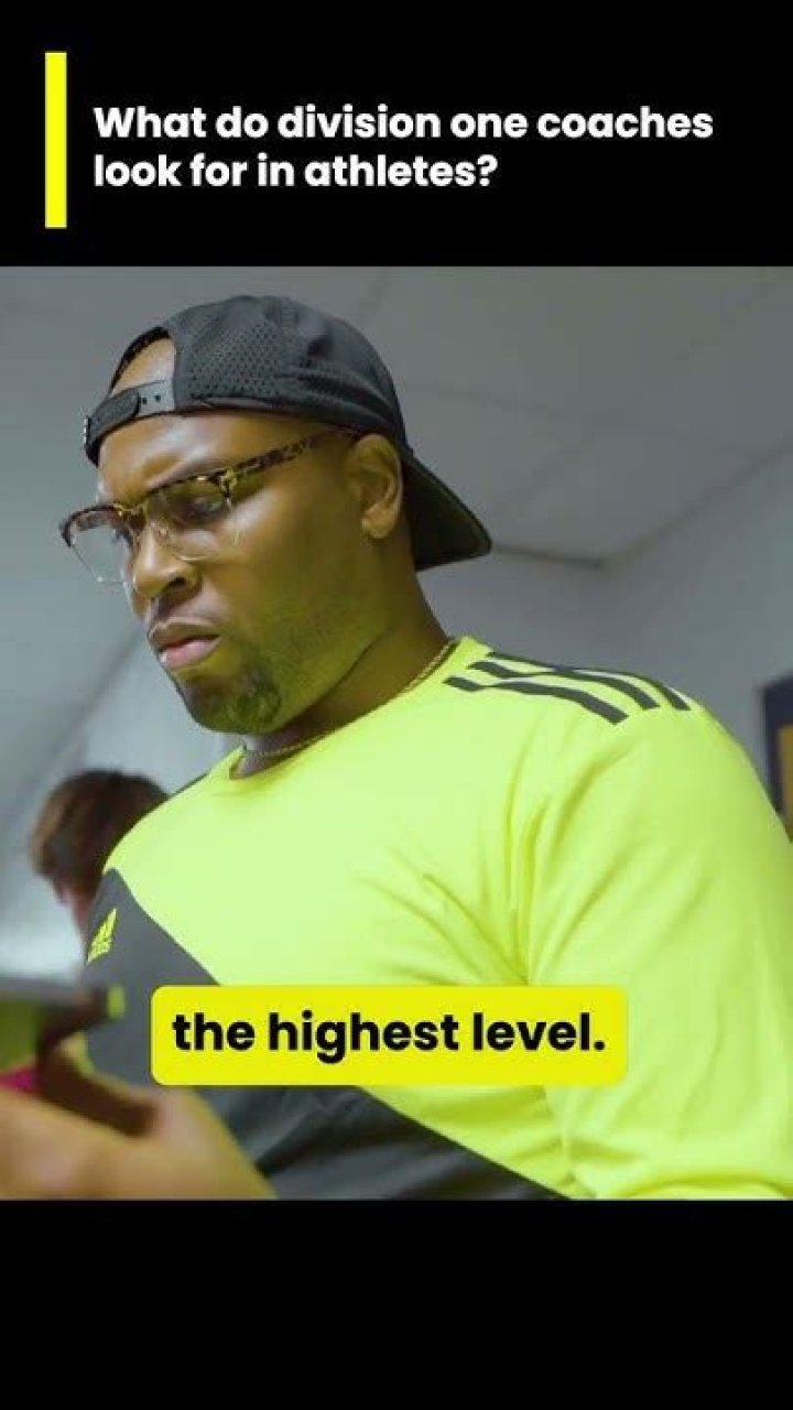 What do D1 coaches look for?