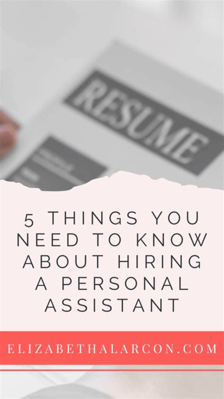 What do I need to know before hiring a personal assistant?