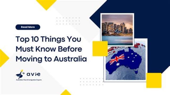What do I need to know before moving to Australia?
