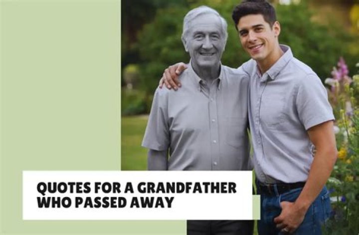 What do you say when your grandfather passed away?
