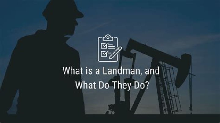 What does a landman do?