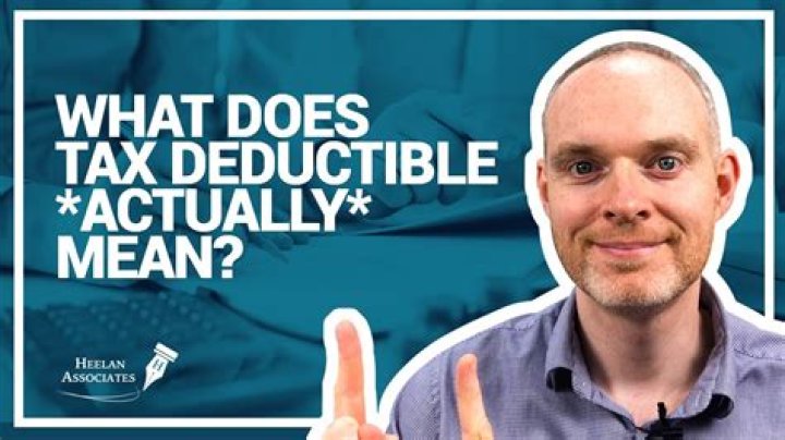 What does it mean to say tax deductible?