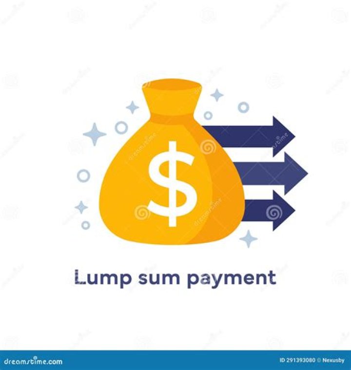 What does lump sum deposit mean?