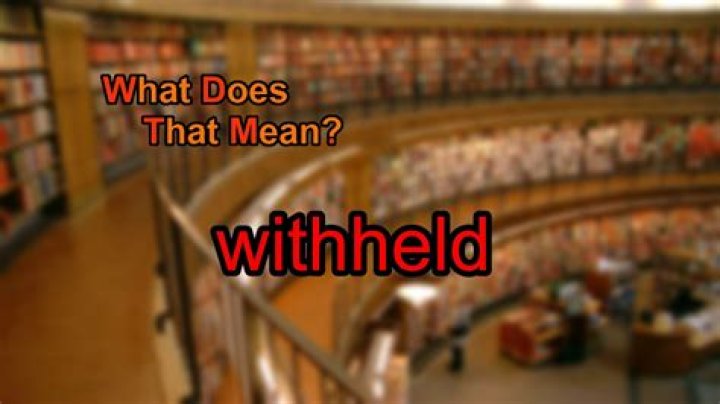 What does withheld mean on w4?