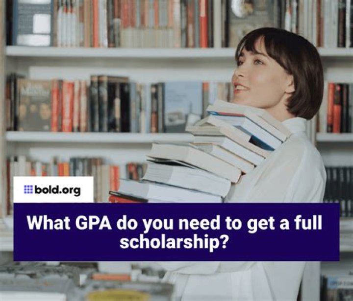 What GPA do you need to get a full scholarship?
