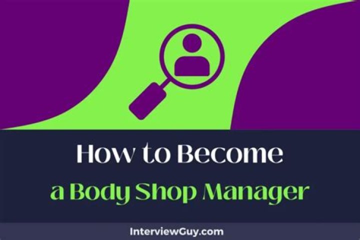 What is a body shop Manager?