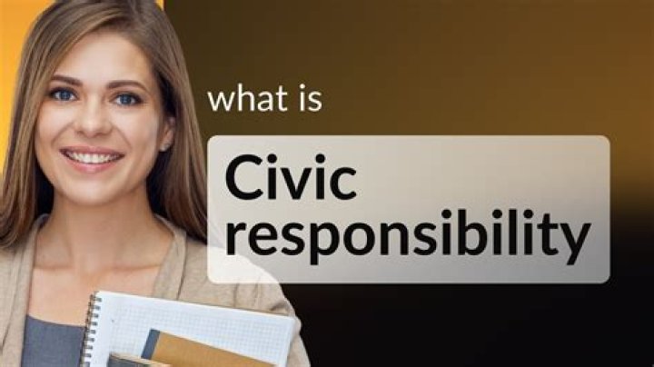 What is a civic responsibility give 3 examples?