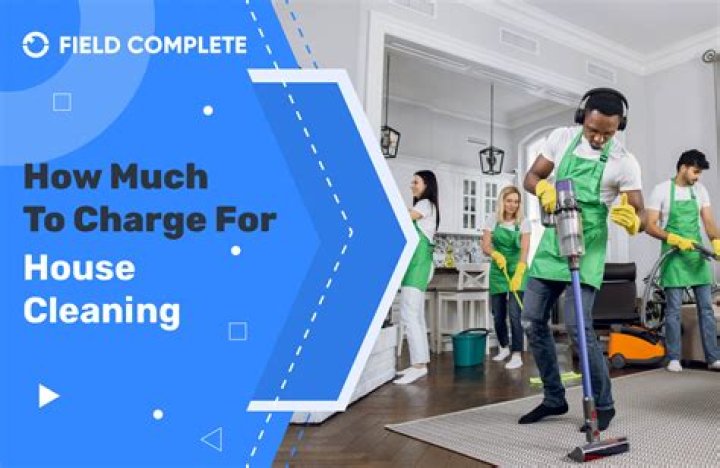 What is a fair price to charge for cleaning a house?