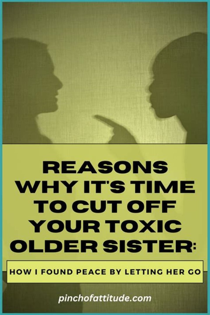 What is a toxic older sister?