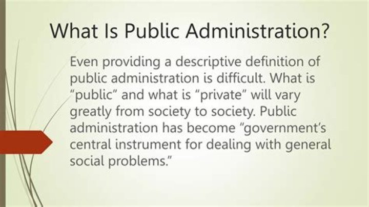 What is public administration and its importance?