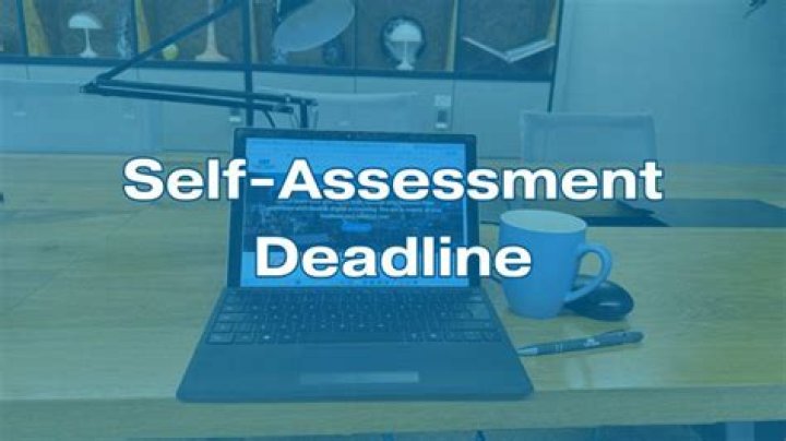 What is the deadline for online self assessment?
