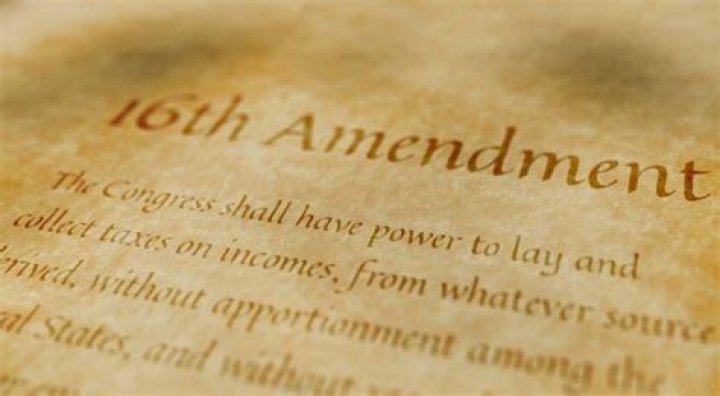 What is the reason for the 16th Amendment?