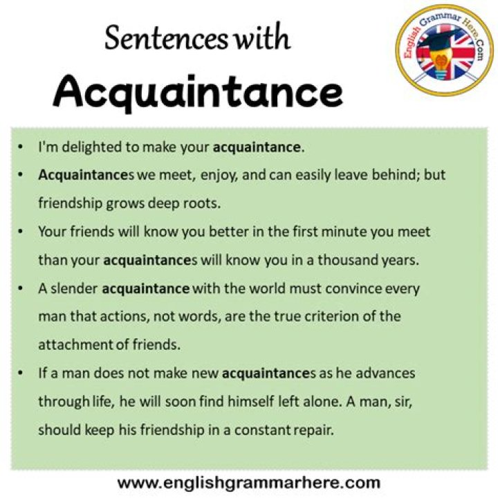 What is the sentence of acquainted?