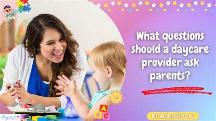 What questions should a daycare provider ask parents?