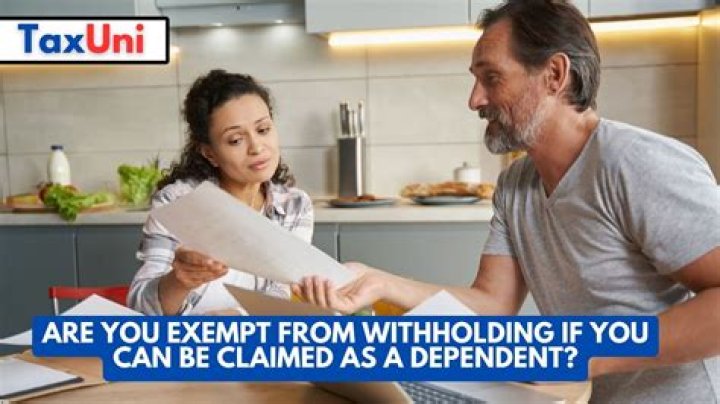 When can I not be claimed as a dependent?