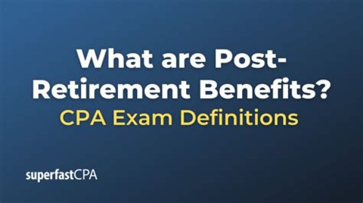 Which of the following covers post-retirement benefits?