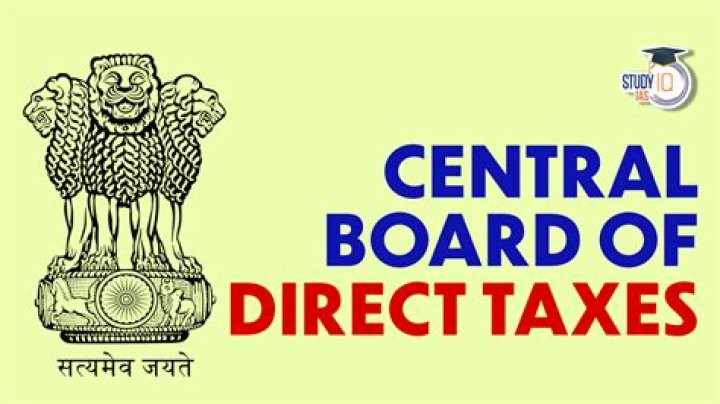 Who is the current Chairman of Central Board of Direct Taxes?