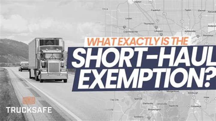 Who qualifies for the short haul exemption?
