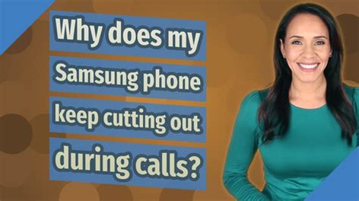 Why does my phone call keep cutting out?