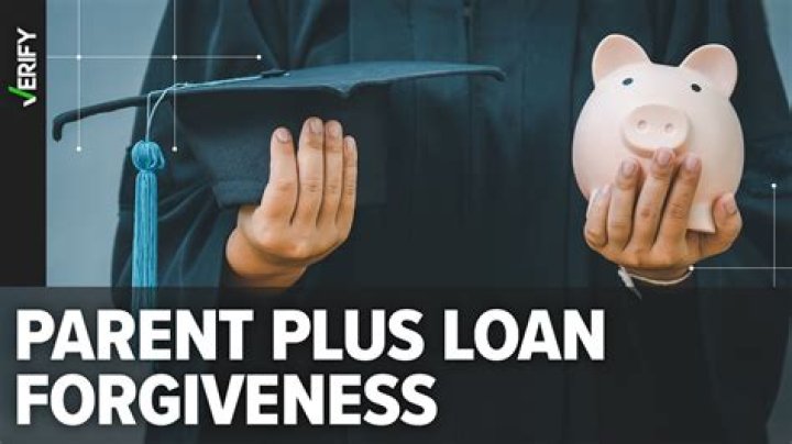 Will the government forgive parent PLUS loans?